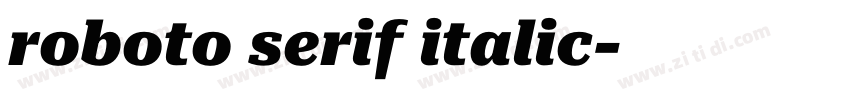 roboto serif italic字体转换 roboto serif italic字体转换